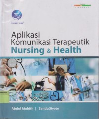 Aplikasi komunikasi terapeutik nursing & health