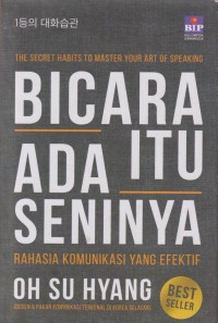 Bicara itu ada seninya
