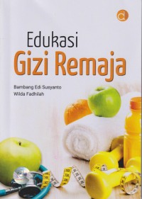 Edukasi Gizi Remaja