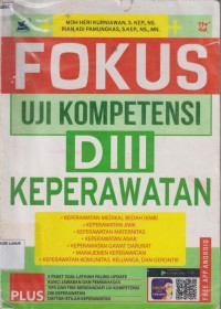 Fokus Uji Kompetensi D III Keperawatan