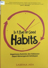 Image of It is Bad or Good Habits