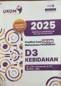 Image of Prediksi Soal UKOM Mahasiswa Pendidikan D 3 Kebidanan 2025