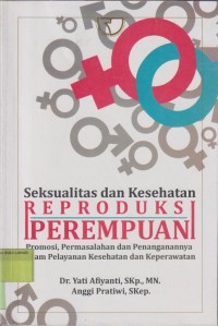 Image of Seksualitas dan kesehatan reproduksi perempuan