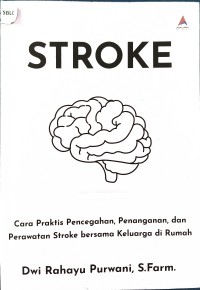 Image of Stroke cara praktis pencegahan ? .